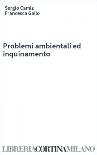 Problemi ambientali ed inquinamento