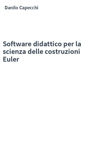 Software didattico per la scienza delle costruzioni Euler