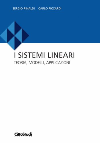 I sistemi lineari: teoria, modelli, applicazioni