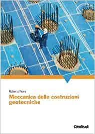Meccanica delle costruzioni geotecniche