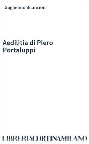 Aedilitia di Piero Portaluppi