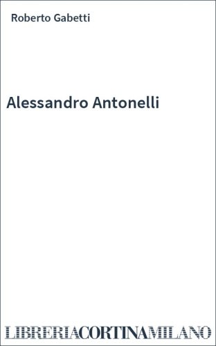 Alessandro Antonelli