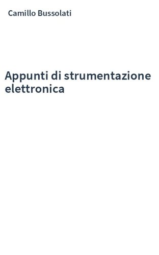 Appunti di strumentazione elettronica