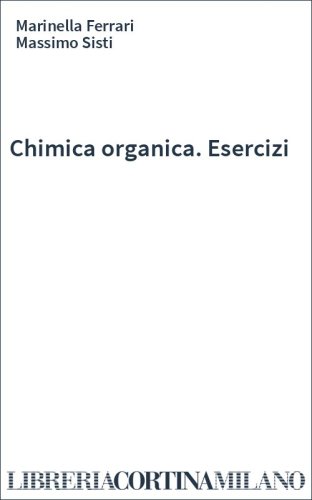Chimica organica. Esercizi