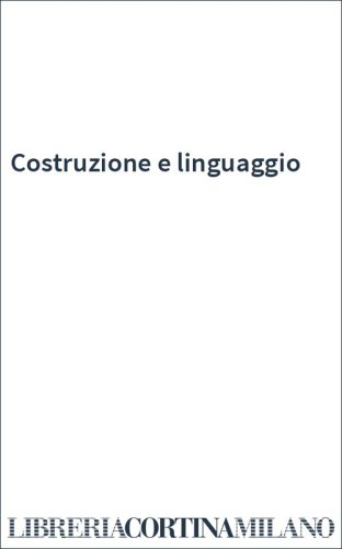 Costruzione e linguaggio