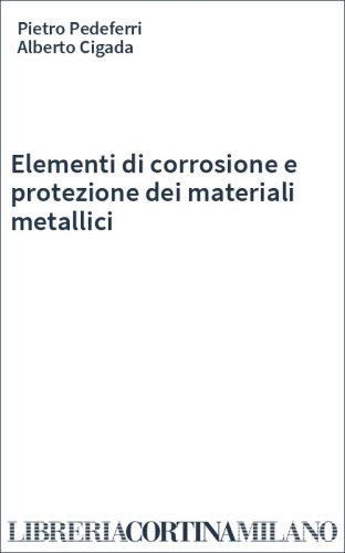 Elementi di corrosione e protezione dei materiali metallici