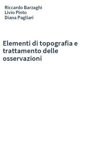 Elementi di topografia e trattamento delle osservazioni