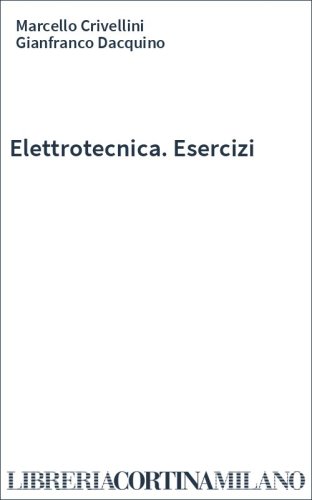 Elettrotecnica. Esercizi