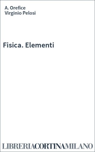 Fisica. Elementi