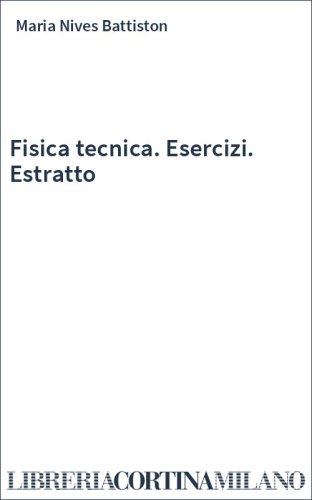 Fisica tecnica. Esercizi. Estratto