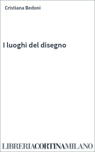 I luoghi del disegno