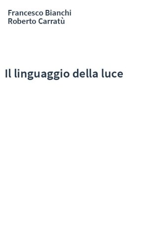 Il linguaggio della luce