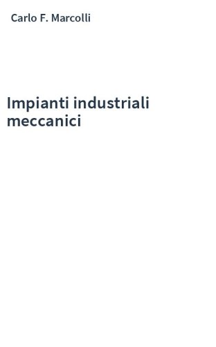 Impianti industriali meccanici