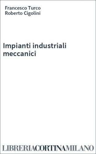 Impianti industriali meccanici