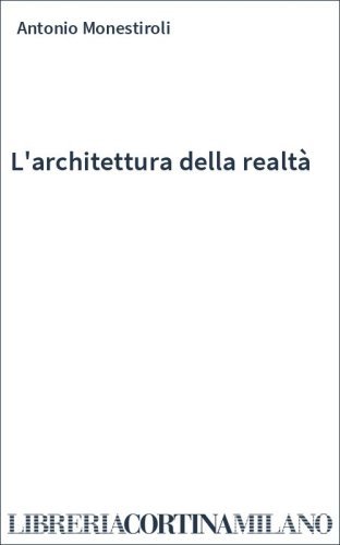 L'architettura della realtà