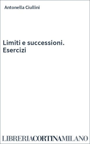 Limiti e successioni. Esercizi