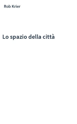 Lo spazio della città