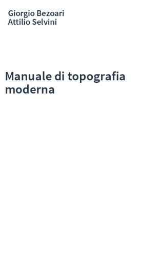 Manuale di topografia moderna