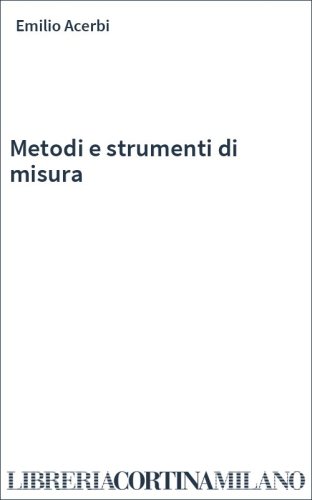Metodi e strumenti di misura