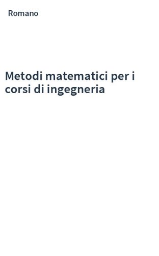 Metodi matematici per i corsi di ingegneria