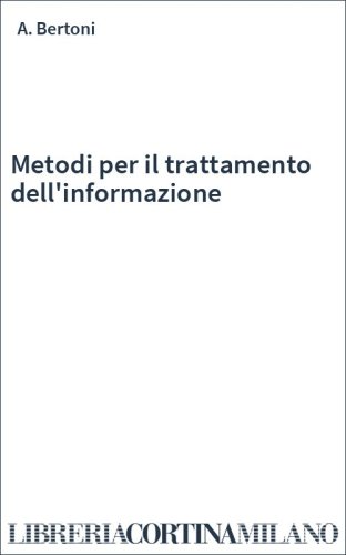 Metodi per il trattamento dell'informazione
