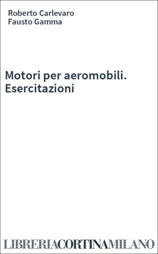 Motori per aeromobili. Esercitazioni