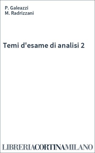 Temi d'esame di analisi 2