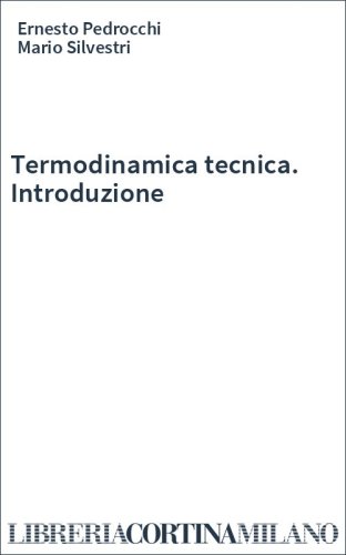Termodinamica tecnica. Introduzione