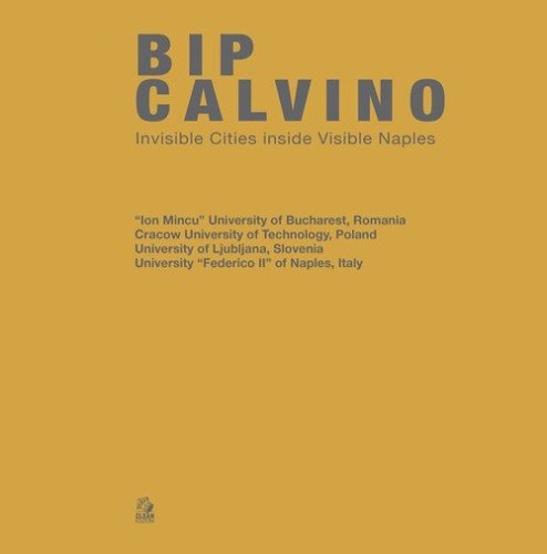 Bip Calvino. Invisible cities inside visible Naples