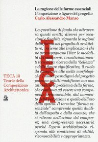 La ragione delle forme essenziali. Composizione e figure del progetto