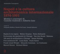 Napoli e la cultura architettonica internazionale (1974-1991). Mostre e convegni di Camillo Gubitosi e Alberto Izzo