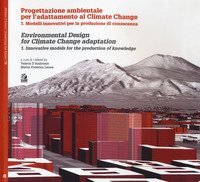 Progettazione ambientale per l'adattamento al climate change. Ediz. italiana e inglese