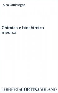 Chimica e biochimica medica