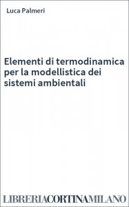 Elementi di termodinamica per la modellistica dei sistemi ambientali