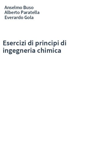 Esercizi di principi di ingegneria chimica
