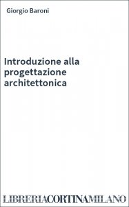 Introduzione alla progettazione architettonica