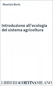 Introduzione all'ecologia del sistema agricoltura
