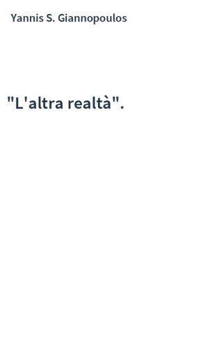 "L'altra realtà".