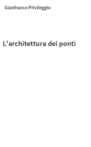 L'architettura dei ponti