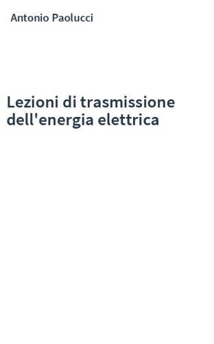 Lezioni di trasmissione dell'energia elettrica