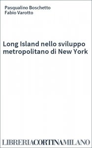 Long Island nello sviluppo metropolitano di New York