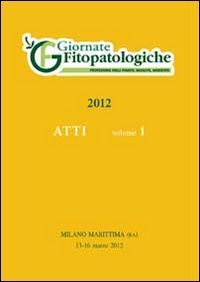 Atto Giornate fitopatologiche 2012 (Milano marittima, 13-16 marzo 2012)