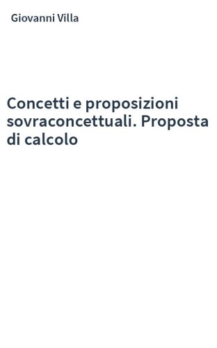 Concetti e proposizioni sovraconcettuali. Proposta di calcolo