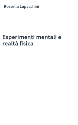 Esperimenti mentali e realtà fisica