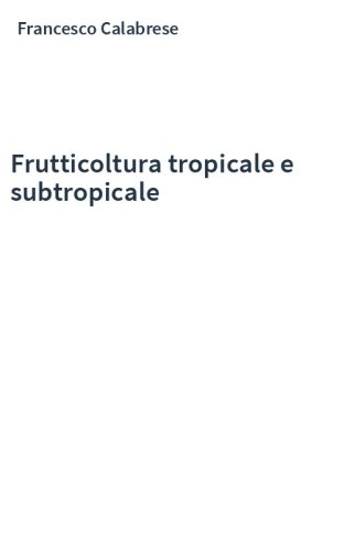 Frutticoltura tropicale e subtropicale