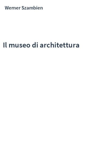 Il museo di architettura