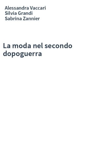 La moda nel secondo dopoguerra