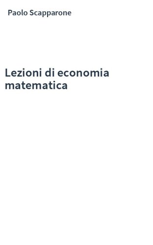 Lezioni di economia matematica