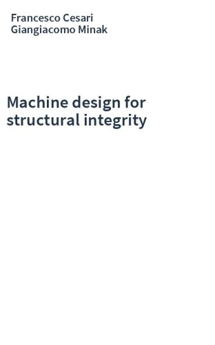 Machine design for structural integrity