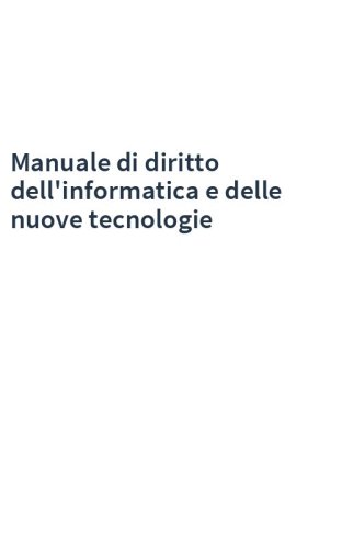 Manuale di diritto dell'informatica e delle nuove tecnologie